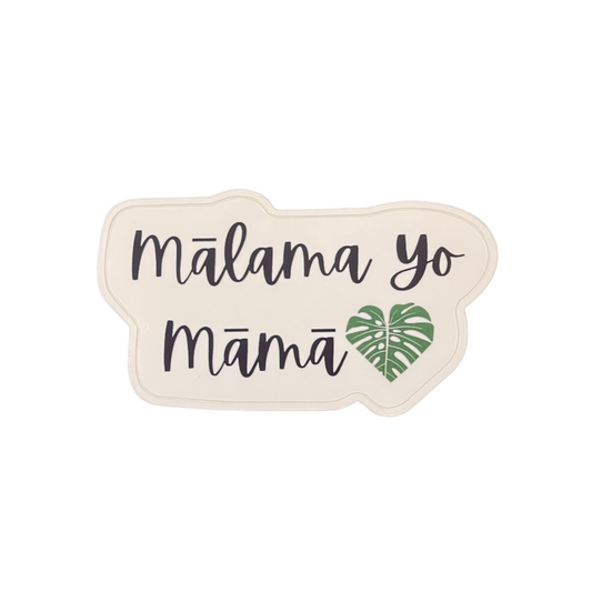 MALAMA YO MAMA, STICKER